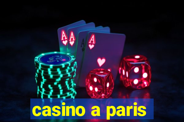 casino a paris