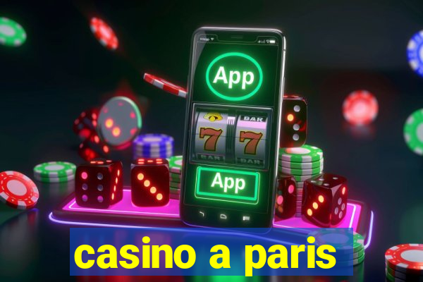 casino a paris