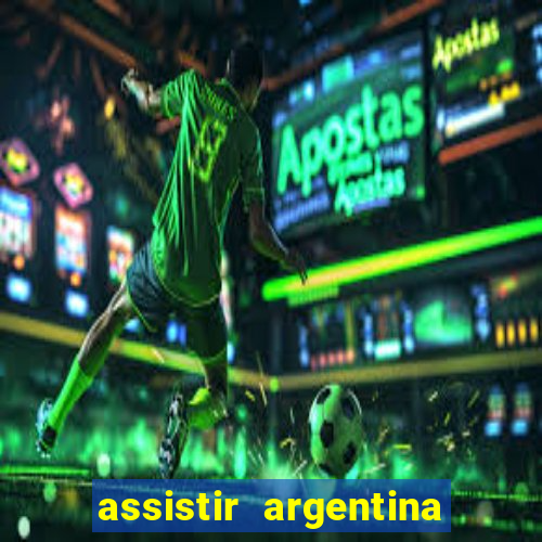 assistir argentina x canada ao vivo