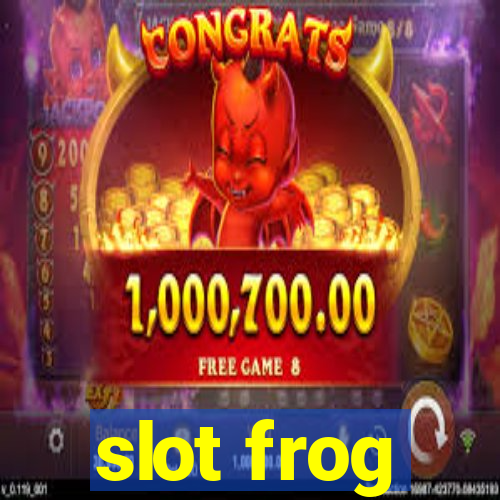 slot frog