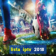 lista iptv 2018 gratis atualizada futebol