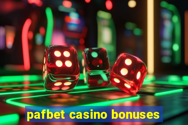 pafbet casino bonuses