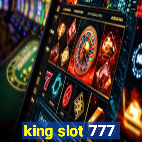 king slot 777