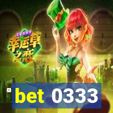 bet 0333