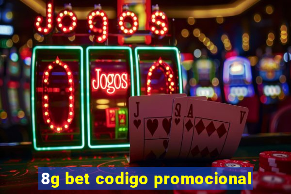 8g bet codigo promocional