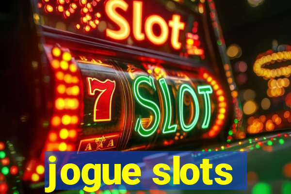 jogue slots