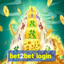 bet2bet login