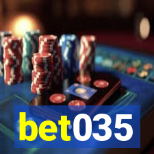 bet035