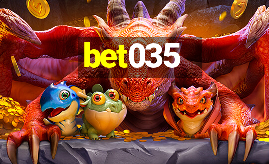 bet035