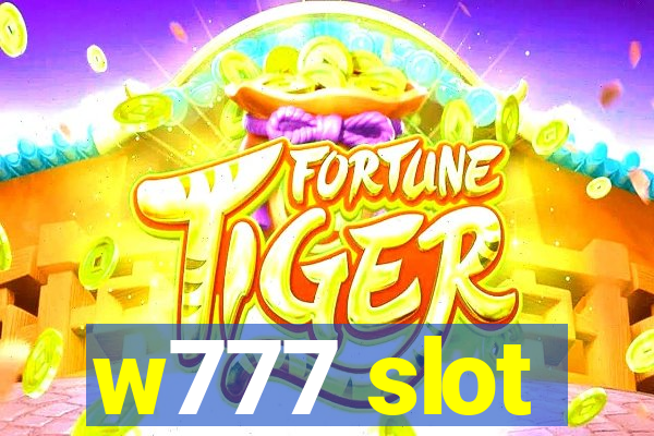 w777 slot