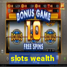 slots wealth