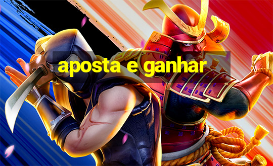 aposta e ganhar