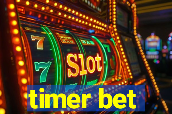 timer bet