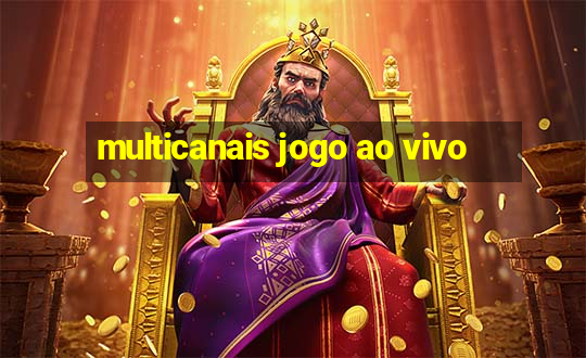 multicanais jogo ao vivo