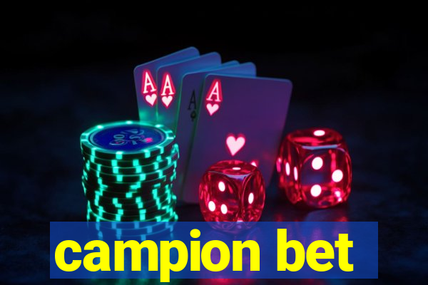 campion bet