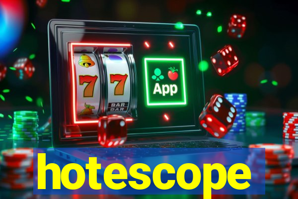 hotescope