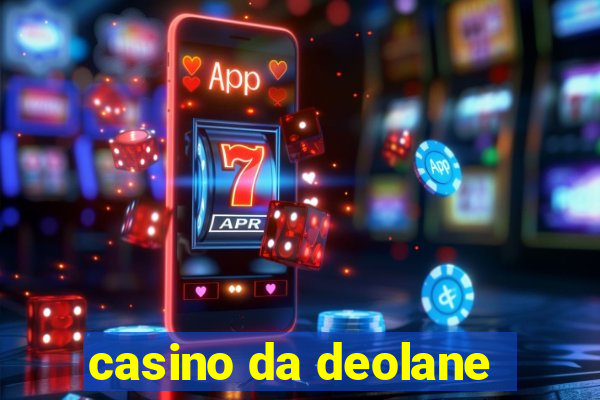 casino da deolane