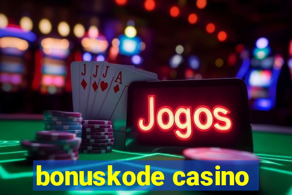 bonuskode casino