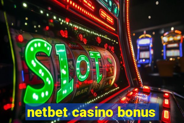 netbet casino bonus