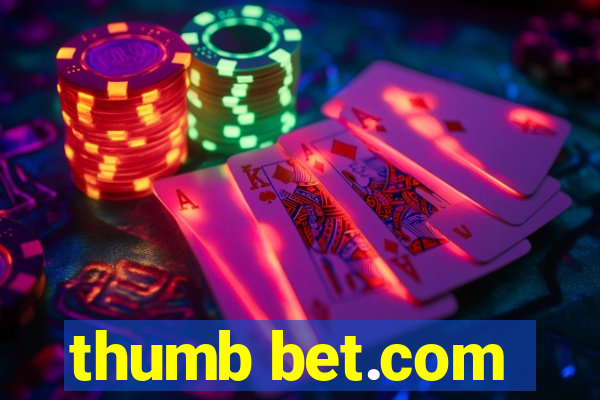 thumb bet.com