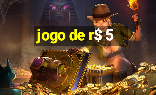 jogo de r$ 5