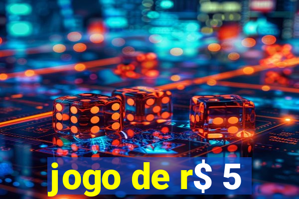 jogo de r$ 5