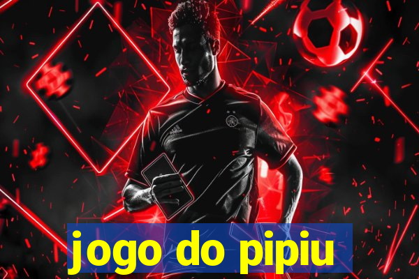 jogo do pipiu