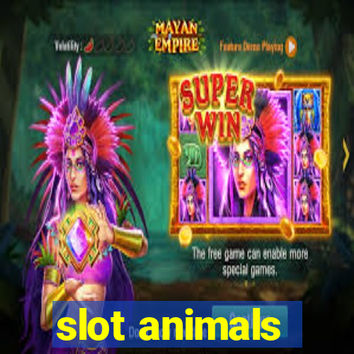 slot animals