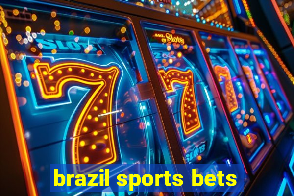 brazil sports bets