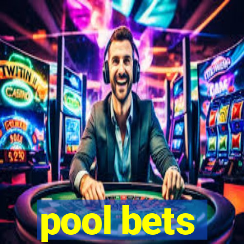 pool bets