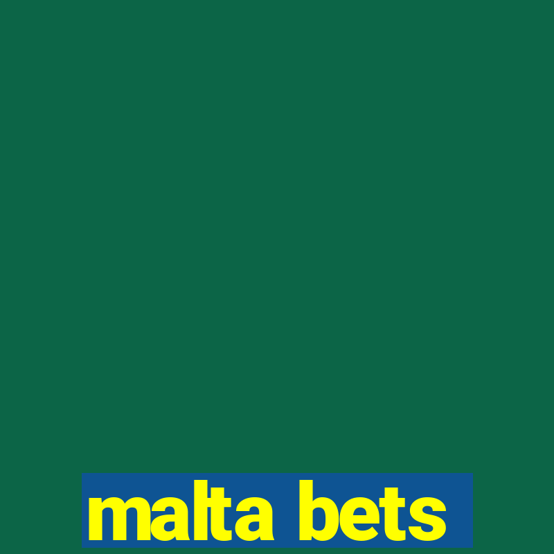 malta bets