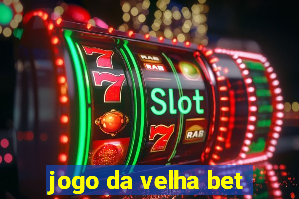 jogo da velha bet