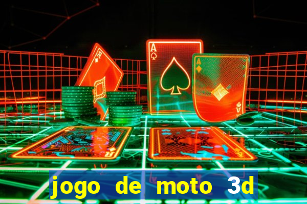 jogo de moto 3d de grau