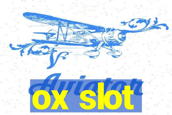 ox slot