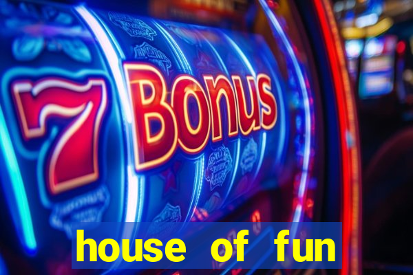 house of fun casino slots