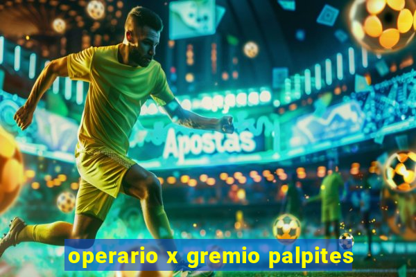 operario x gremio palpites