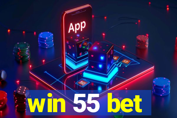 win 55 bet