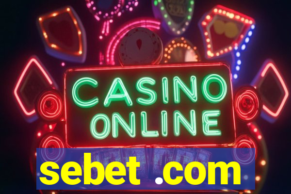 sebet .com