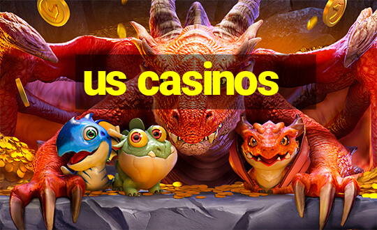 us casinos