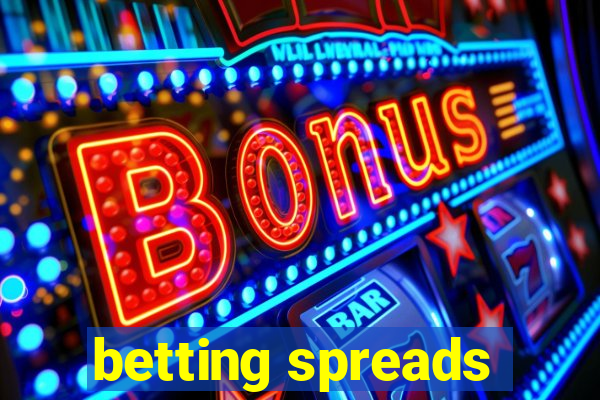 betting spreads