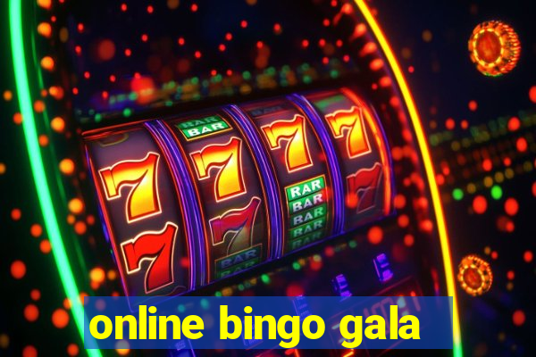 online bingo gala