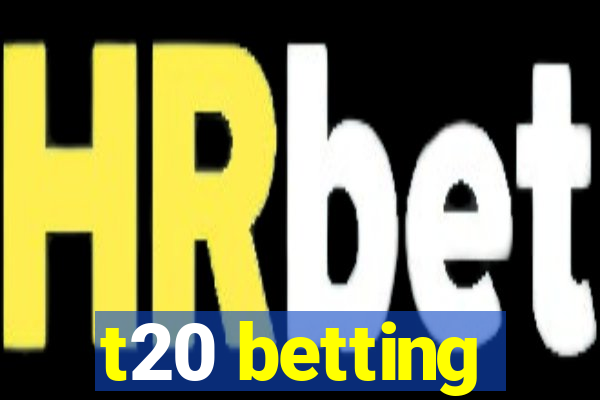 t20 betting