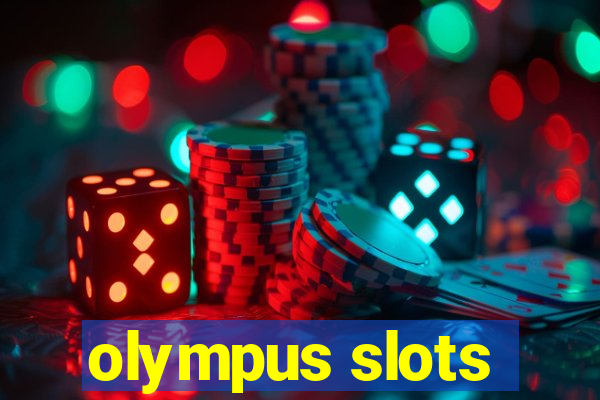 olympus slots