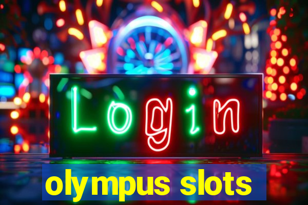 olympus slots