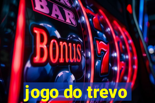 jogo do trevo