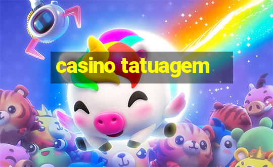 casino tatuagem