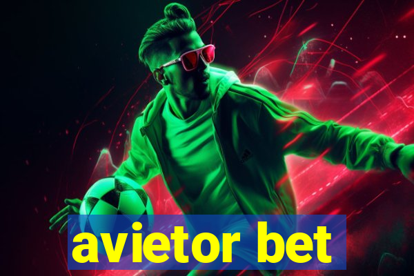 avietor bet