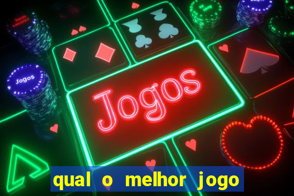 qual o melhor jogo para jogar no brazino777