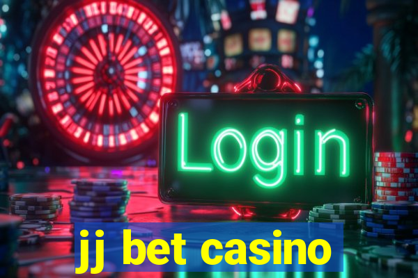 jj bet casino