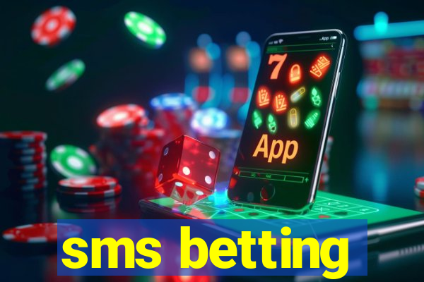 sms betting